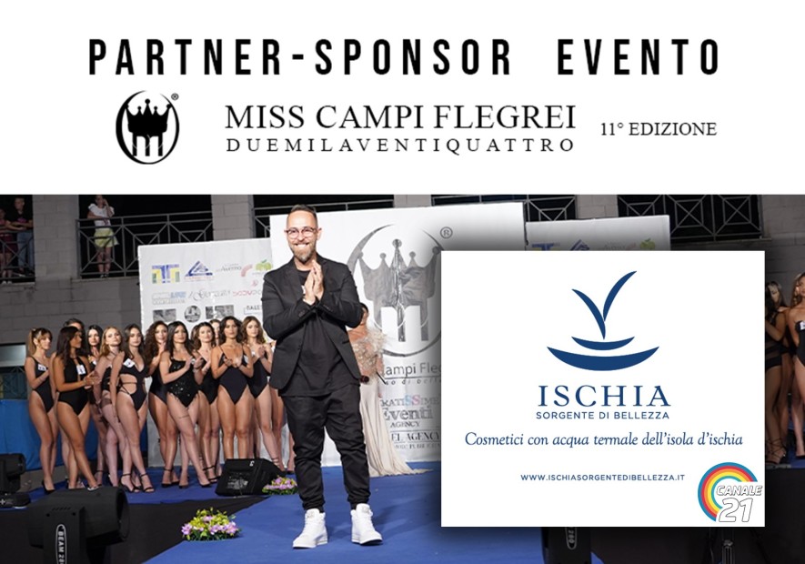 Ischia Sorgente di Bellezza sponsor ufficiale di Miss Campi Flegrei 2024